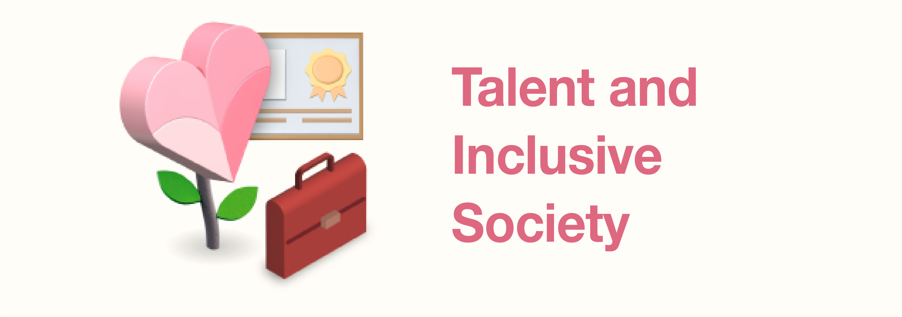 Talent and Inclusive Society