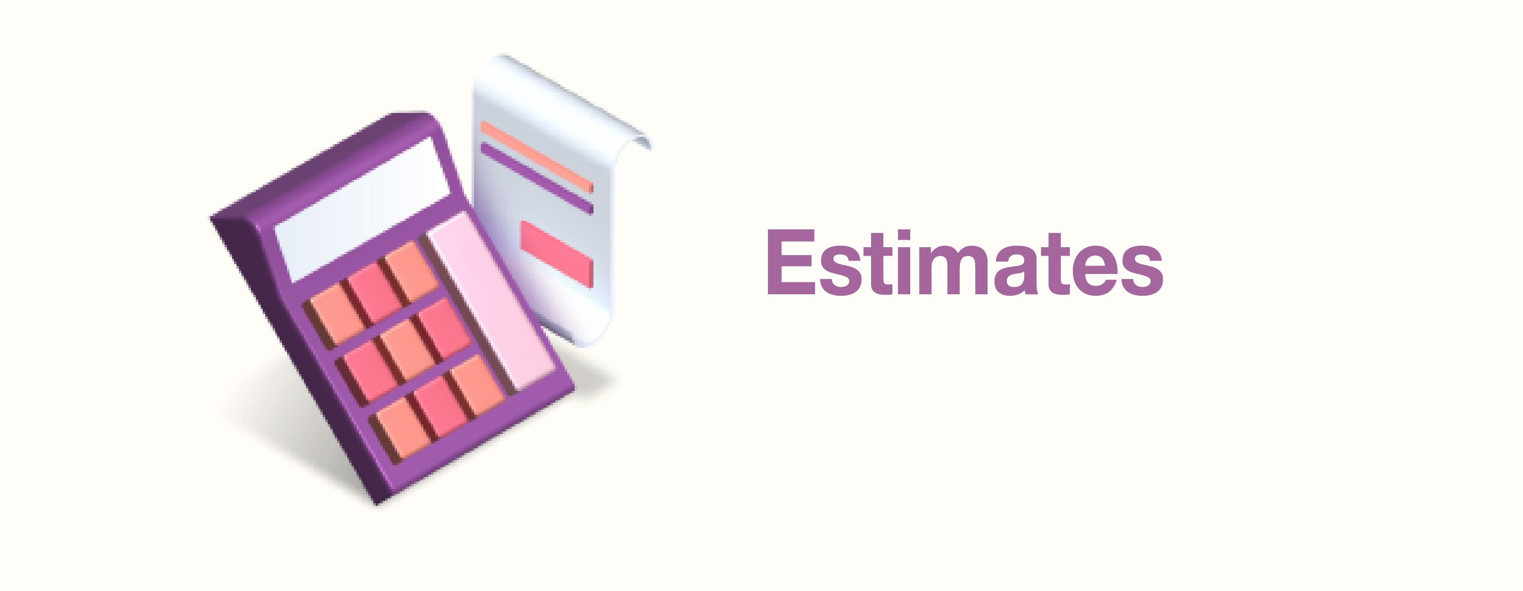 Estimates